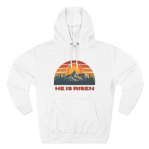 He Is Risen Hoodie - Retro Sunset Mountain Christian Pullover